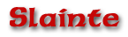 Slainte